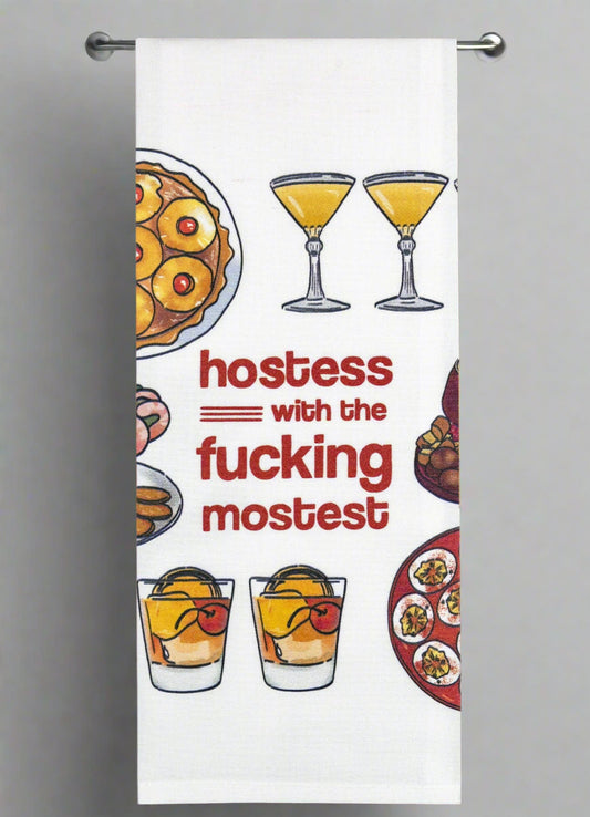 Hostess with the Fucking Mostest Dishtowel