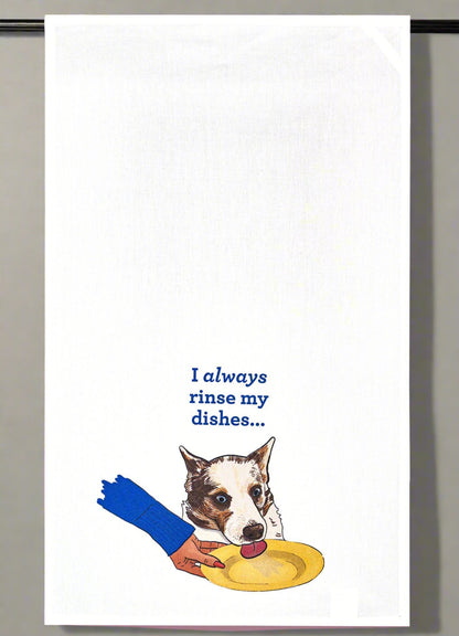 I Always Rinse My Dishes Dog Pet Parent Dishtowel