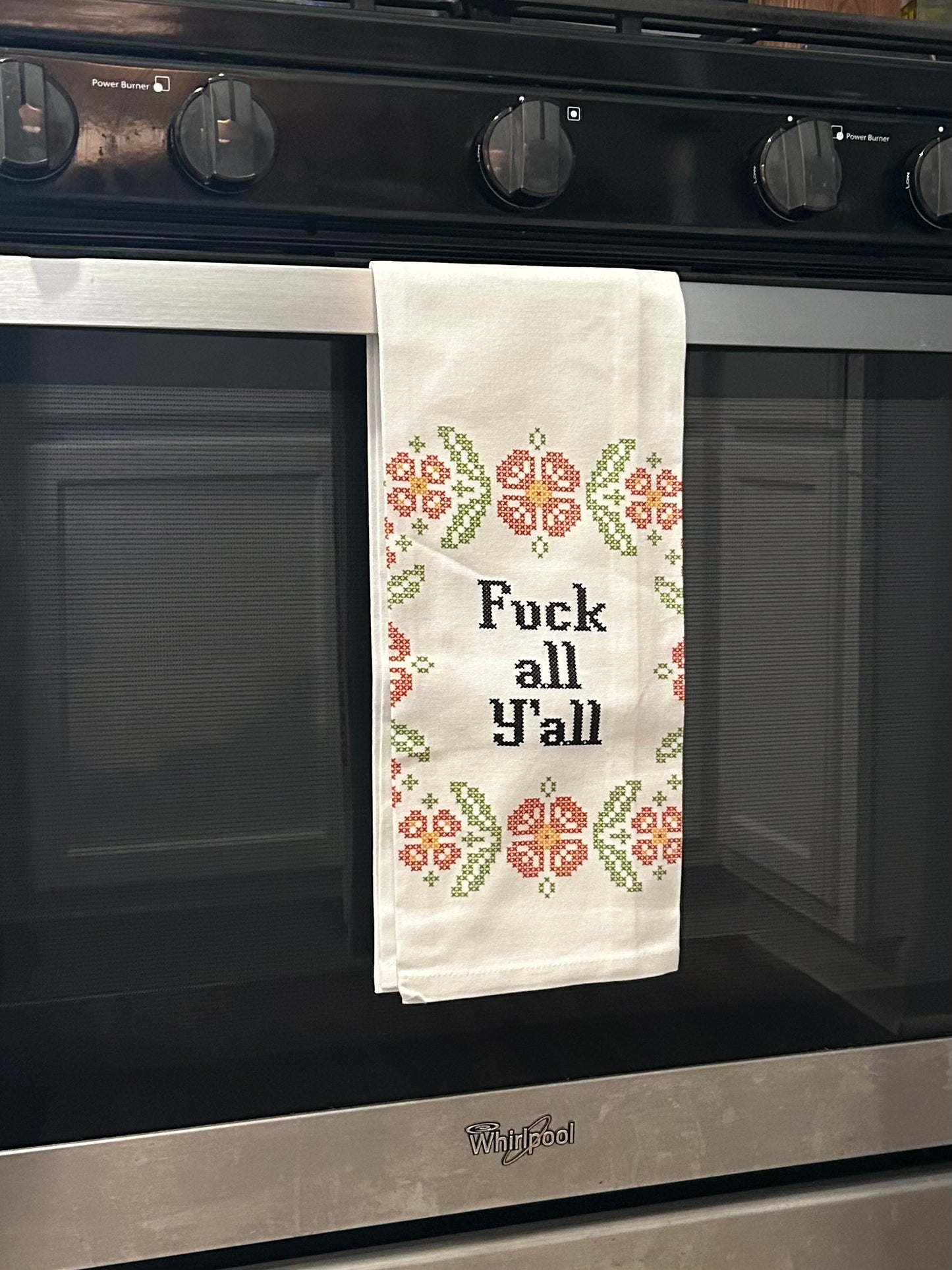 Fuck All Y'all Dishtowel