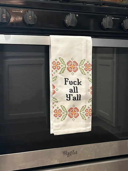 Fuck All Y'all Dishtowel