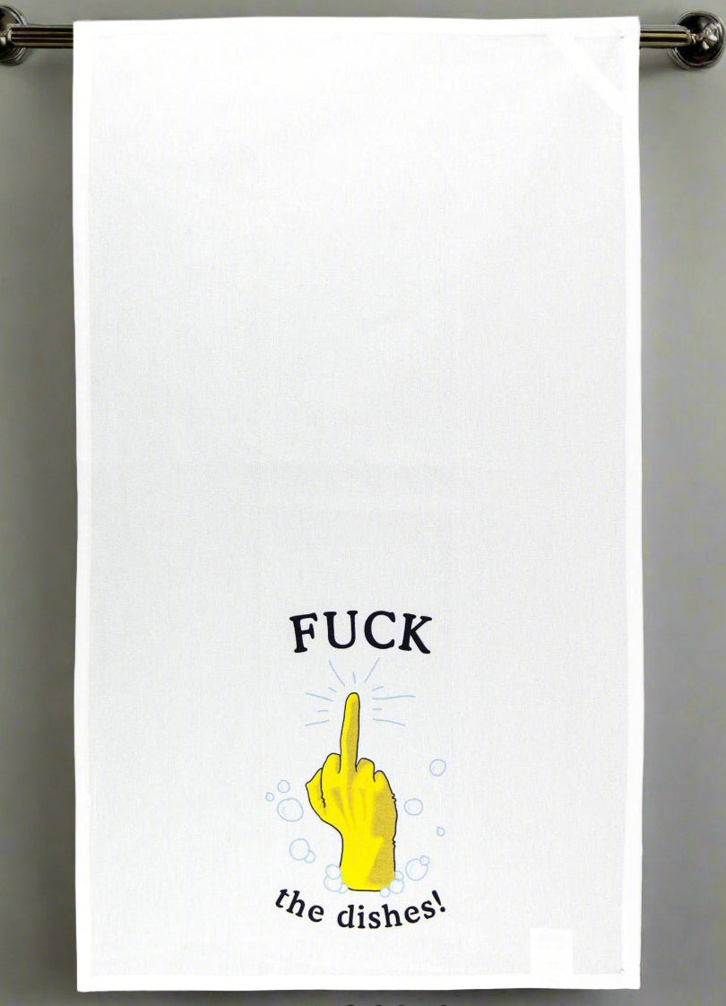 Fuck the Dishes Dishtowel