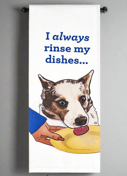 I Always Rinse My Dishes Dog Pet Parent Dishtowel