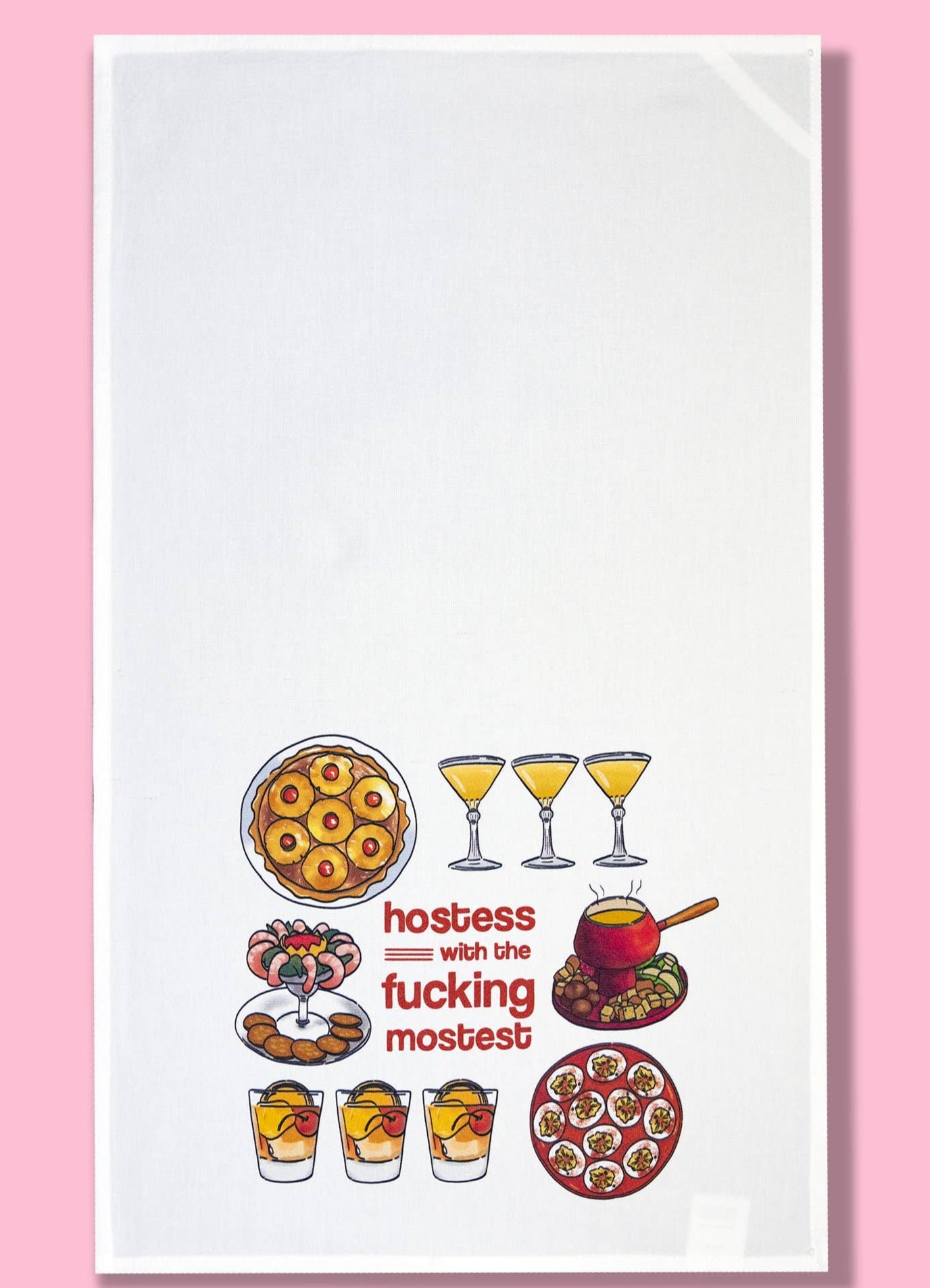 Hostess with the Fucking Mostest Dishtowel